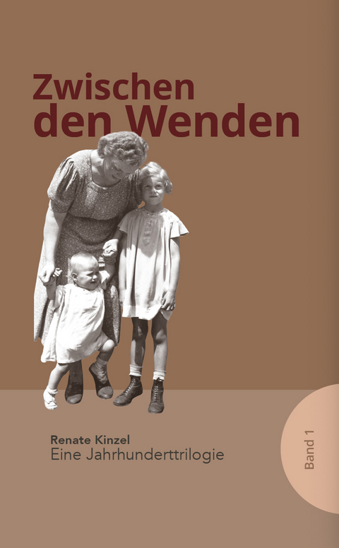 Zwischen den Wenden - Renate Kinzel