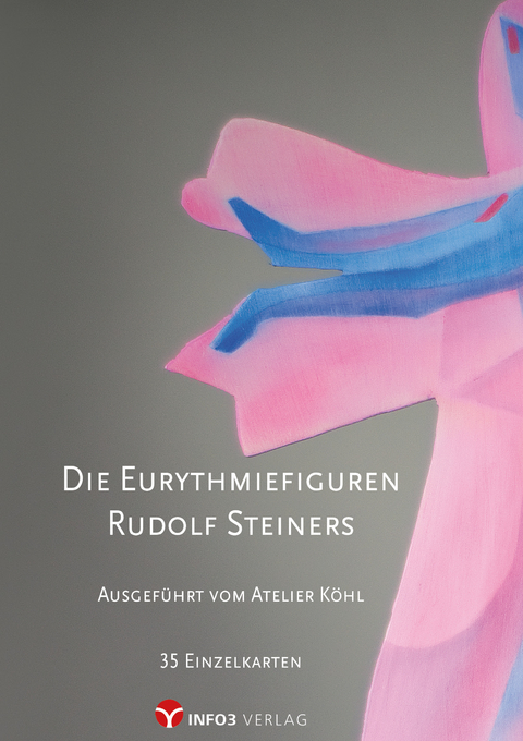 Die Eurythmiefiguren Rudolf Steiners - 