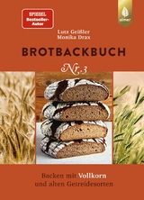 Brotbackbuch Nr. 3 - Lutz Geißler, Monika Drax