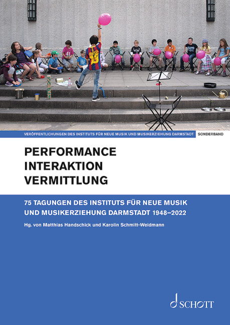 Performance – Interaktion – Vermittlung - 