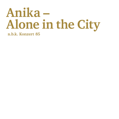 Anika – Alone in the City - 