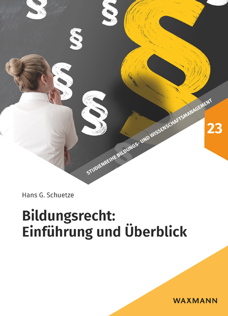 Bildungsrecht: Einführung und Überblick - Hans G. Schuetze