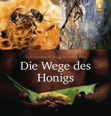 Die Wege des Honigs - Tourneret, Éric; de Saint Pierre, Sylla