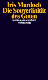 Die Souveränität des Guten - Iris Murdoch