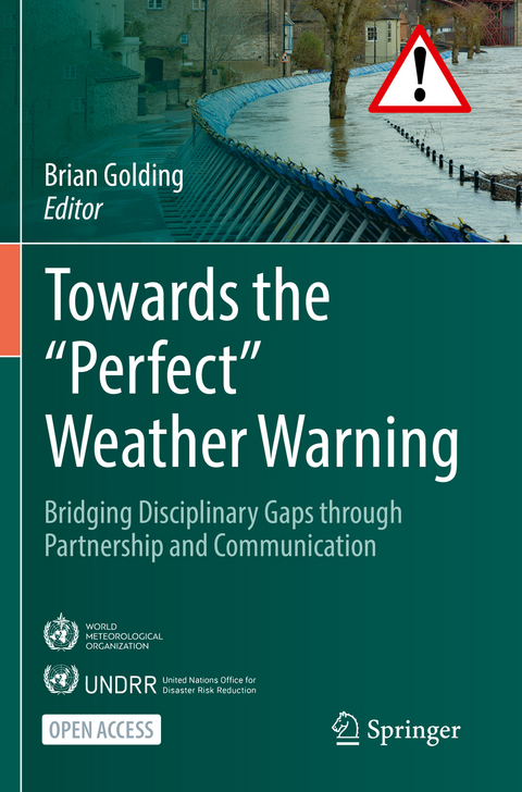 Towards the “Perfect” Weather Warning - 