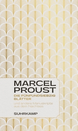 Die fünfundsiebzig Blätter - Marcel Proust