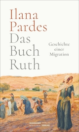 Das Buch Ruth - Ilana Pardes