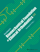 Burstone's Biomechanical Foundation of Clinical Orthodontics - Choy, Kwangchul
