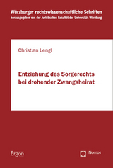 Entziehung des Sorgerechts bei drohender Zwangsheirat - Christian Lengl