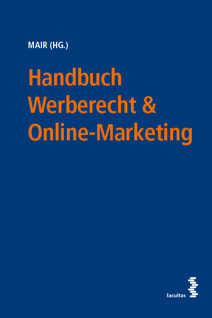 Handbuch Werberecht & Online-Marketing - 