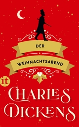 Der Weihnachtsabend - Charles Dickens
