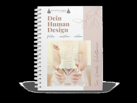 Dein Human Design fühlen, verstehen, erleben Band 2 - Lausch Susanne