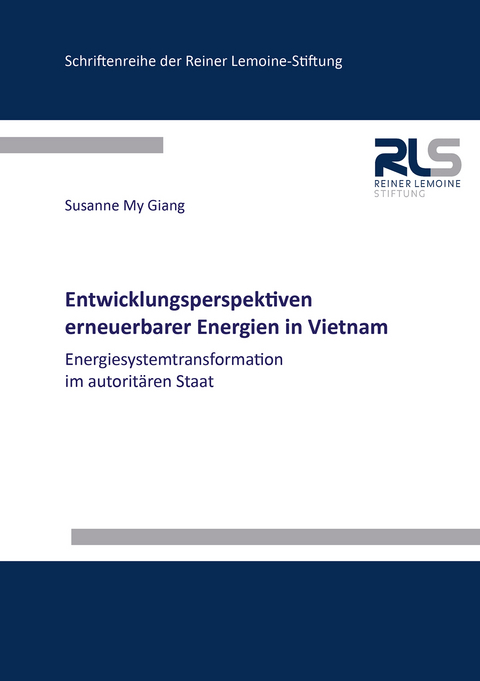 Entwicklungsperspektiven erneuerbarer Energien in Vietnam - Susanne My Giang
