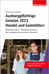 Aushangpflichtige Gesetze 2023 Handel und Gaststätten -  Walhalla Fachredaktion