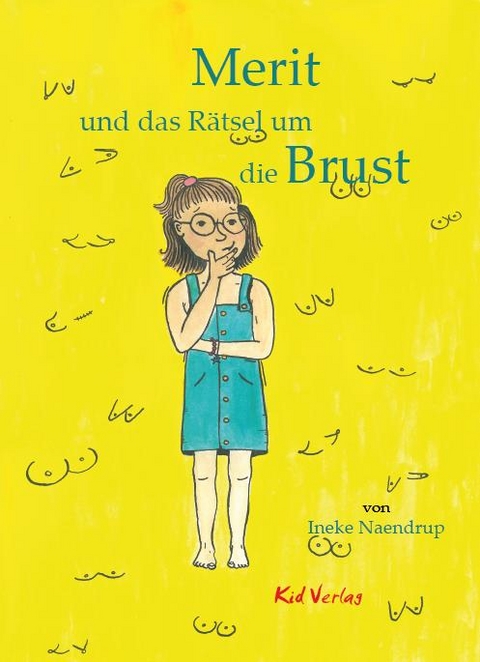 Merit und das Rätsel um die Brust - Ineke Naendrup