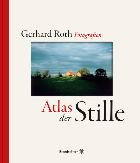 Atlas der Stille - Gerhard Roth