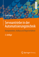 Servoantriebe in der Automatisierungstechnik - Uwe Probst