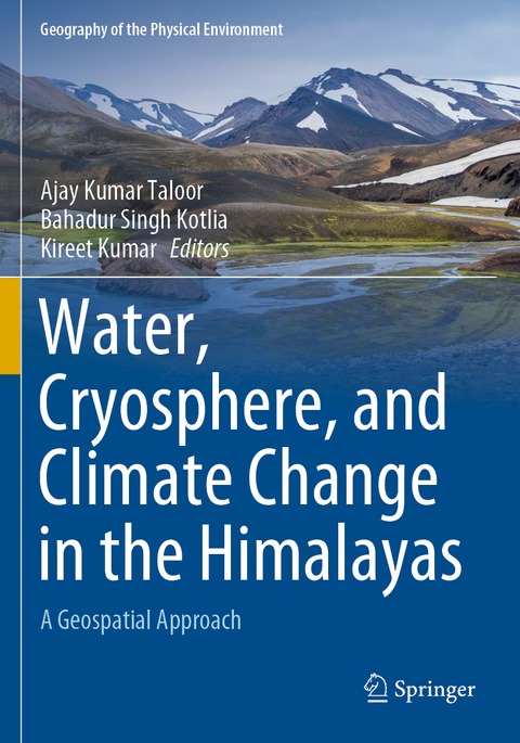 Water, Cryosphere, and Climate Change in the Himalayas - 