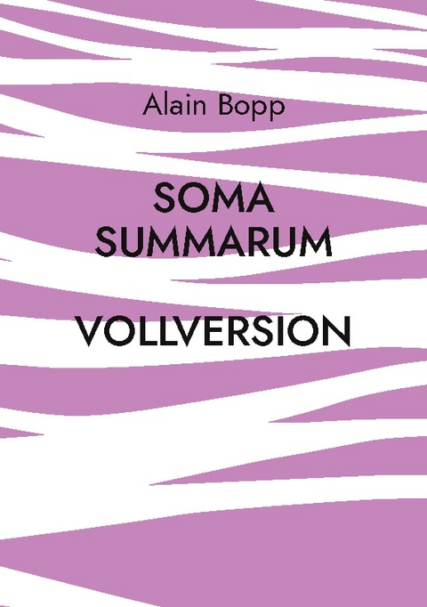 Soma Summarum Vollversion - Alain Bopp