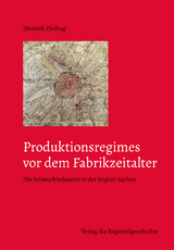 Produktionsregimes vor dem Fabrikzeitalter - 