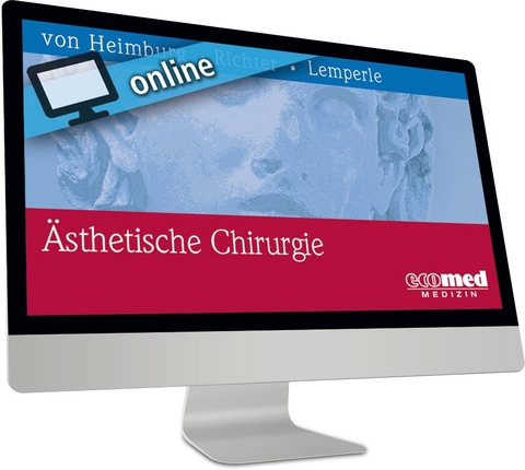 Ästhetische Chirurgie online - Dennis von Heimburg, Dirk F. Richter, Gottfried Lemperle