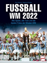 Fußball WM 2022 - Dino Reisner, Siegmund Dunker