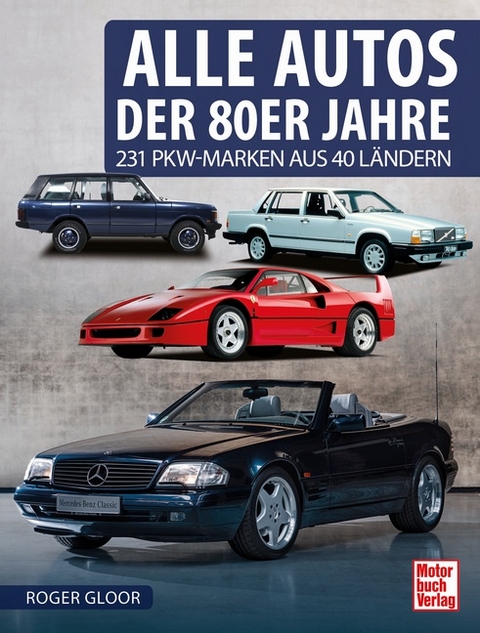 Alle Autos der 80er Jahre - Roger Gloor