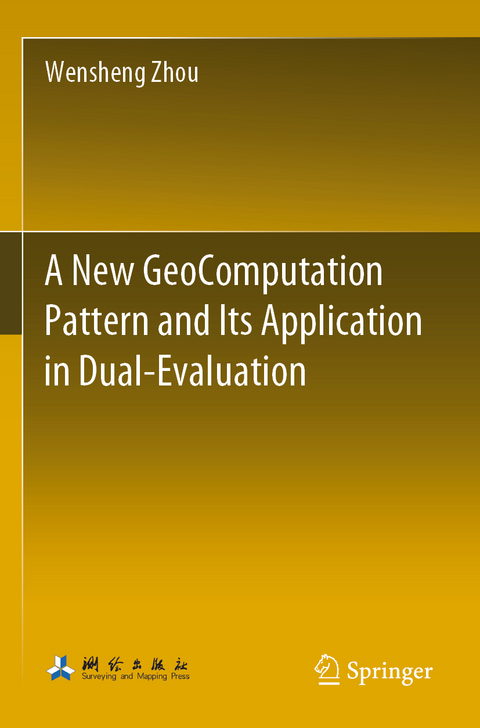 A New GeoComputation Pattern and Its Application in Dual-Evaluation - Wensheng Zhou
