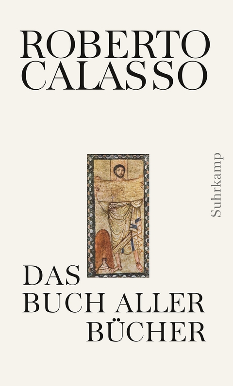 Das Buch aller Bücher - Roberto Calasso