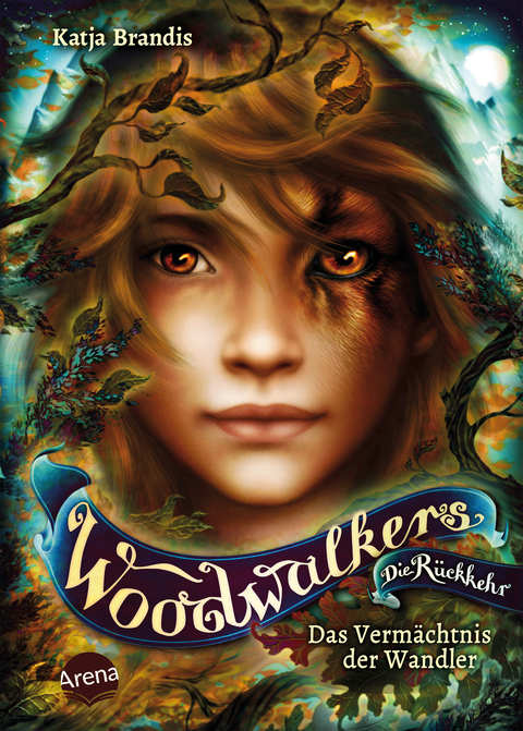 Woodwalkers – Die Rückkehr (Staffel 2, Band 1). Das Vermächtnis der Wandler - Katja Brandis