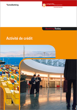 Banking Today - Activité de crédit - Compendio Bildungsmedien AG