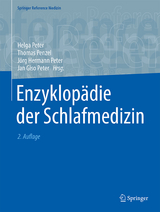 Enzyklopädie der Schlafmedizin - Peter, Helga; Penzel, Thomas; Peter, Jörg Hermann; Peter, Jan Giso