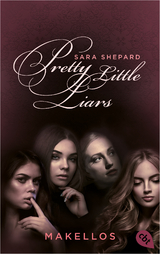 Pretty Little Liars - Makellos - Shepard, Sara