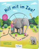 Dreh hin – Dreh her: Hilf mit im Zoo! - Sylvia Tress