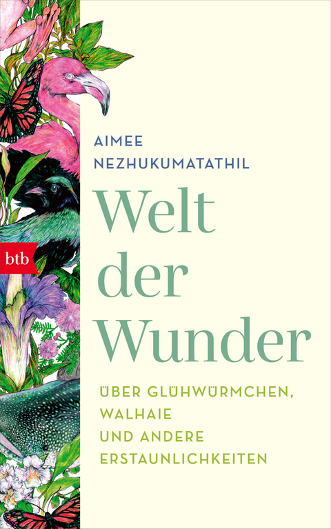 Welt der Wunder - Aimee Nezhukumatathil