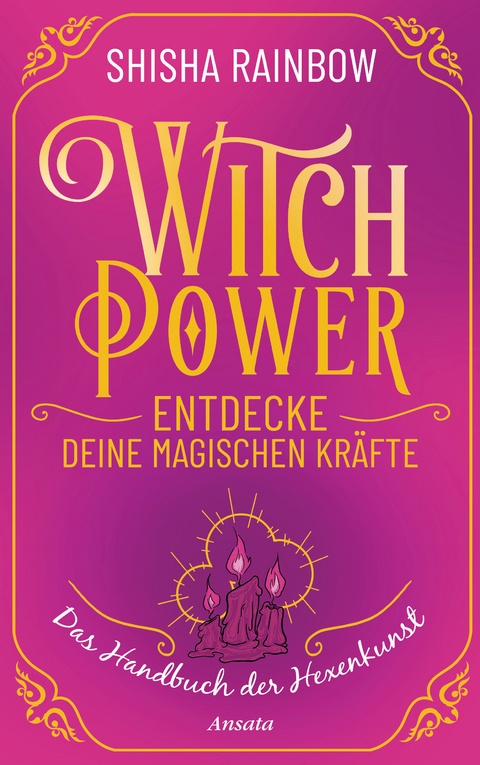 WitchPower – Entdecke deine magischen Kräfte - Shisha Rainbow