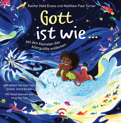 Gott ist wie ... - Rachel Held Evans, Matthew Paul Turner