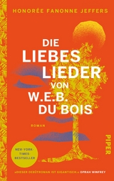 Die Liebeslieder von W.E.B. Du Bois - Honorée Fanonne Jeffers