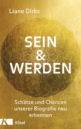 Sein & Werden - Liane Dirks