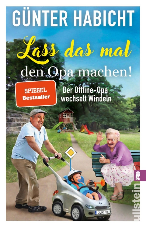 Lass das mal den Opa machen! - Günter Habicht