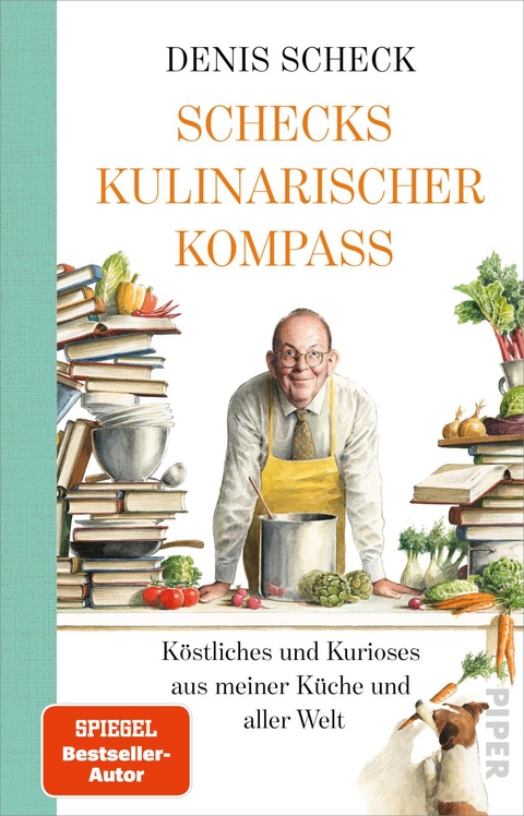Schecks kulinarischer Kompass - Denis Scheck