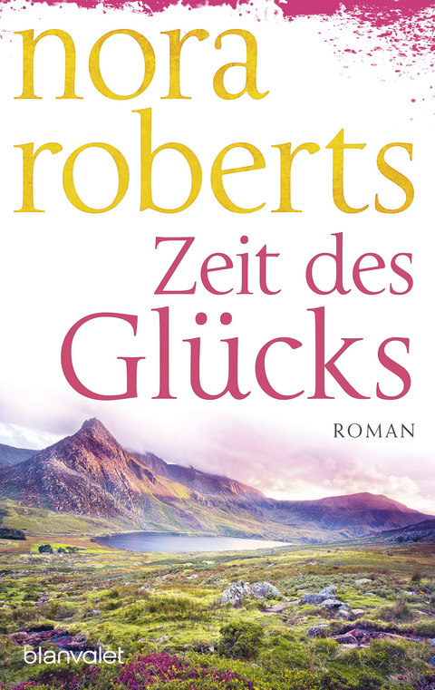 Zeit des Glücks - Nora Roberts