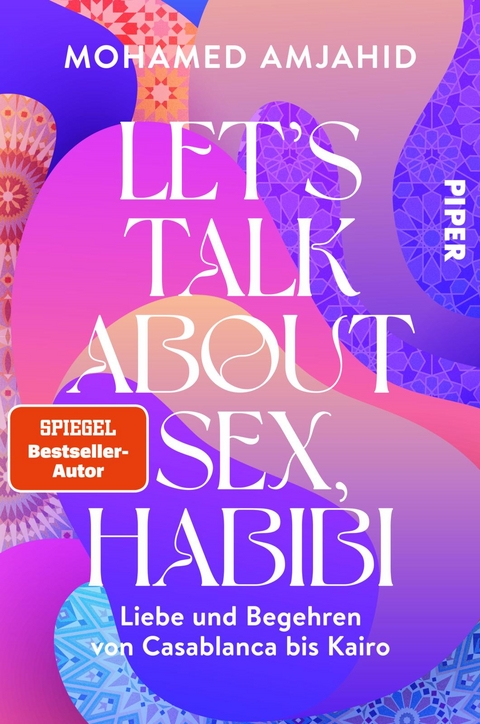 Let’s Talk About Sex, Habibi - Mohamed Amjahid
