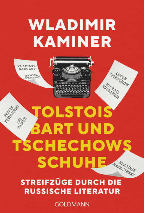 Tolstois Bart und Tschechows Schuhe - Wladimir Kaminer