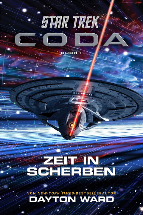 Star Trek - Coda: Zeit in Scherben - Dayton Ward