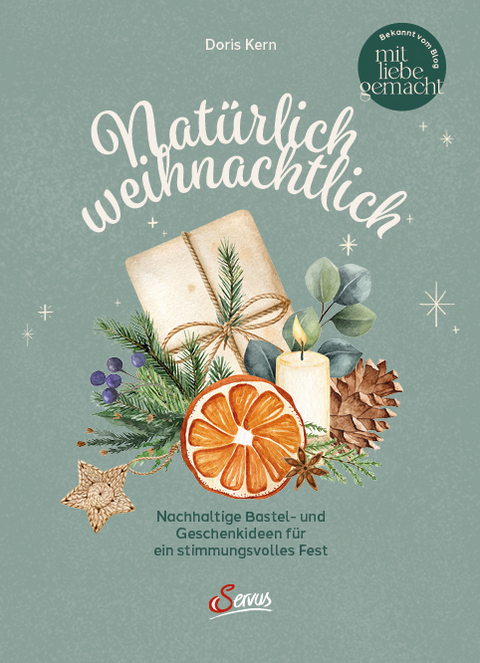 Natürlich weihnachtlich - Doris Kern