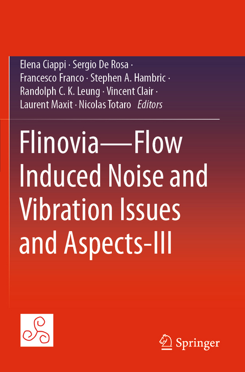 Flinovia—Flow Induced Noise and Vibration Issues and Aspects-III - 