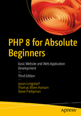 PHP 8 for Absolute Beginners - Lengstorf, Jason; Blom Hansen, Thomas; Prettyman, Steve