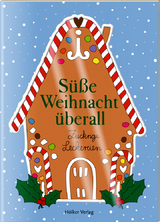 Süße Weihnacht überall