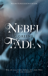 Nebelfäden - C. Greene